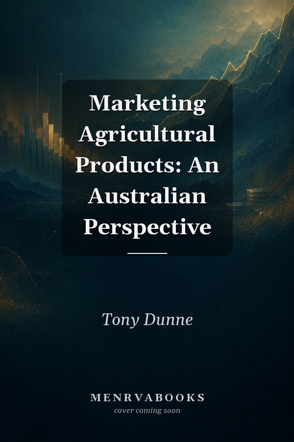 Marketing Agricultural Products: An Australian Perspective