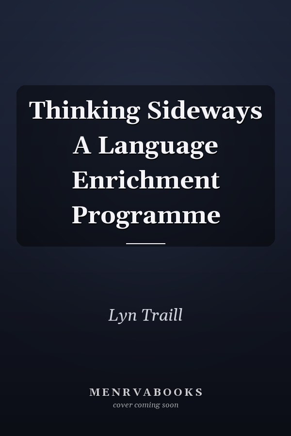 Thinking Sideways A Language Enrichment Programme