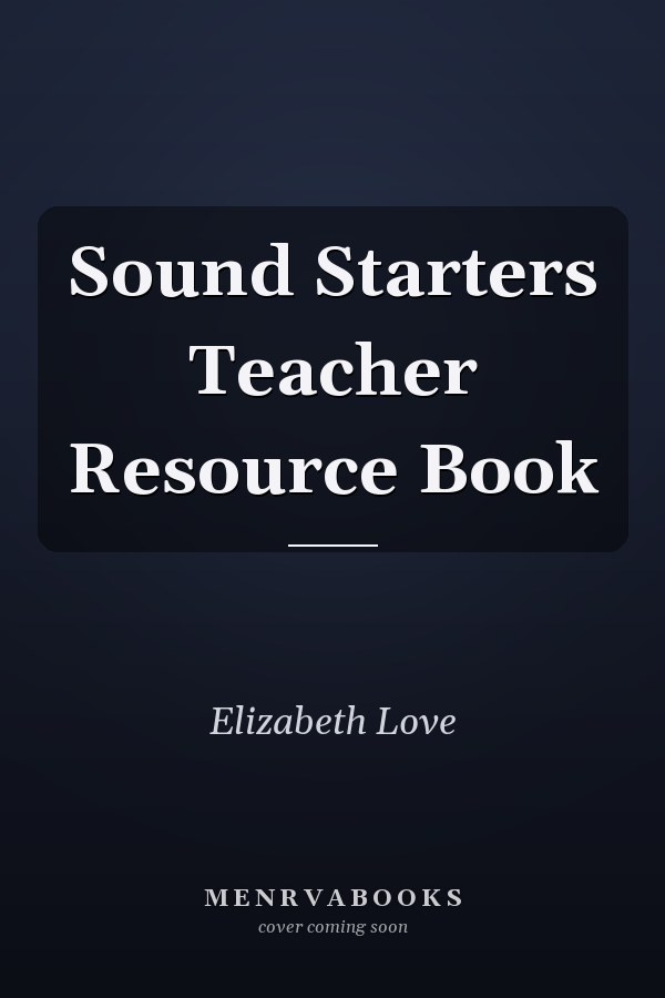 Sound Starters Teacher Resource Book