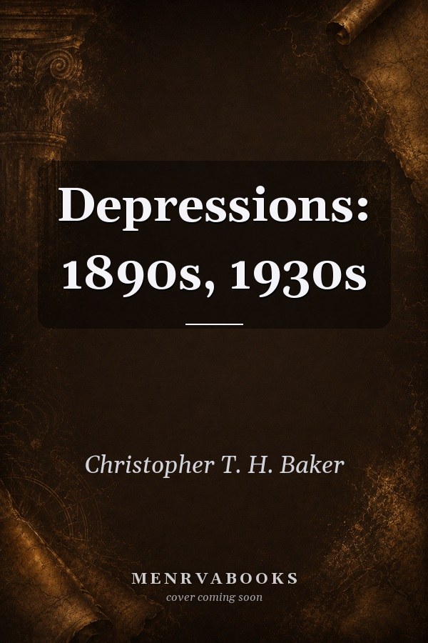 Depressions: 1890s, 1930s