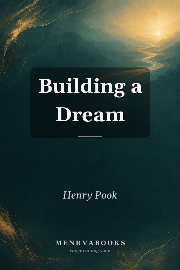 Building a Dream