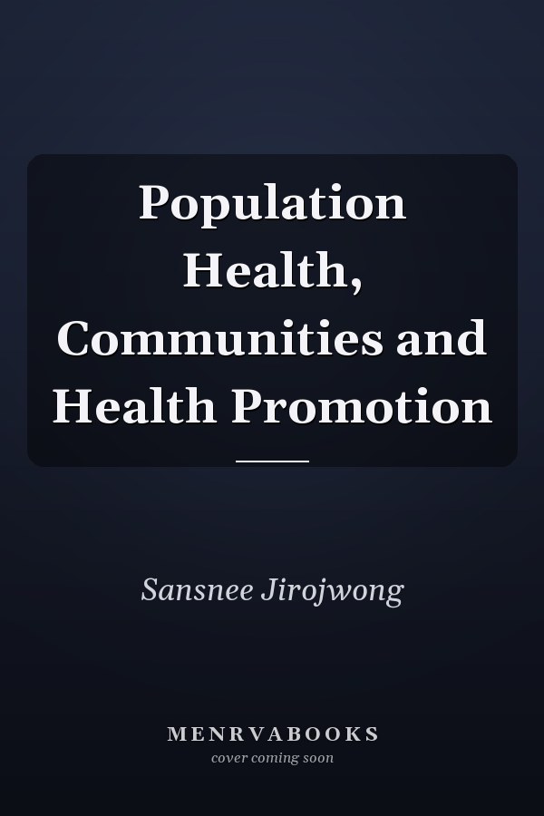 Population Health, Communities and Health Promotion