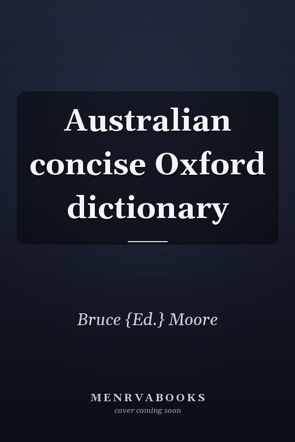 Australian Concise Oxford Dictionary