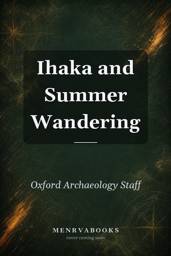 Ihaka and Summer Wandering