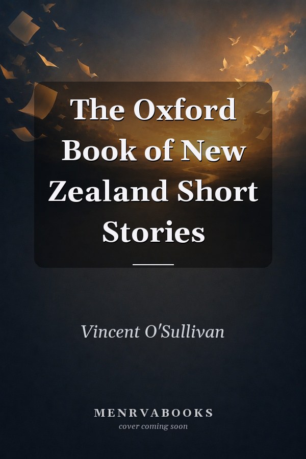 The Oxford Book of New Zealand Short Stories