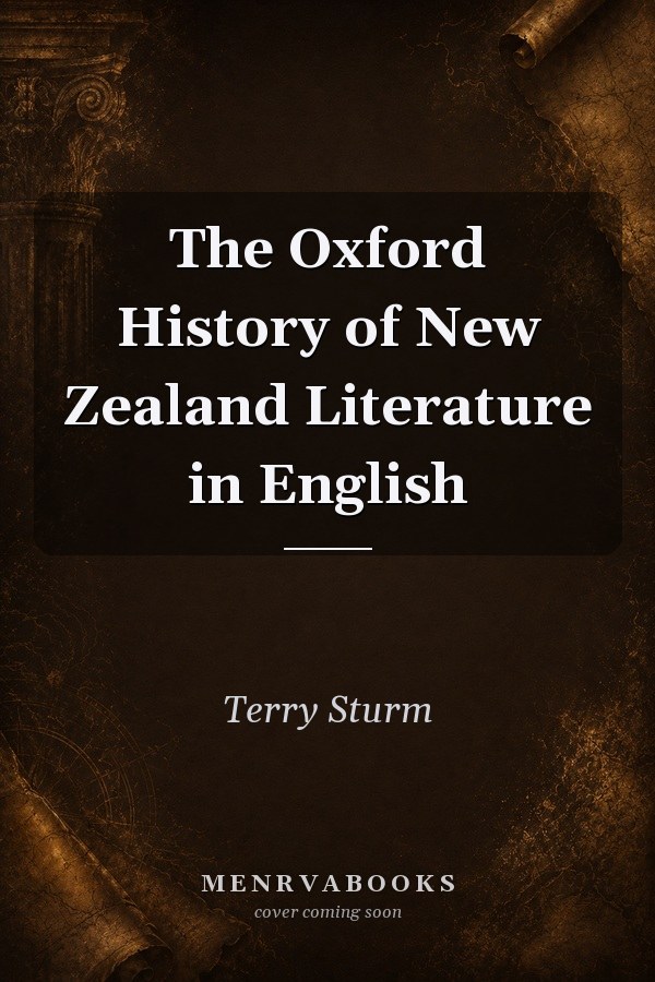 The Oxford History of New Zealand Literature in English
