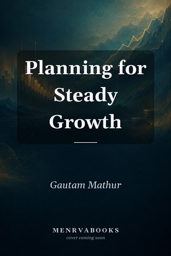 Planning for Steady Growth