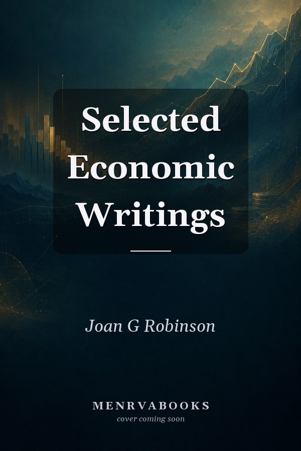 Selected Economic Writings