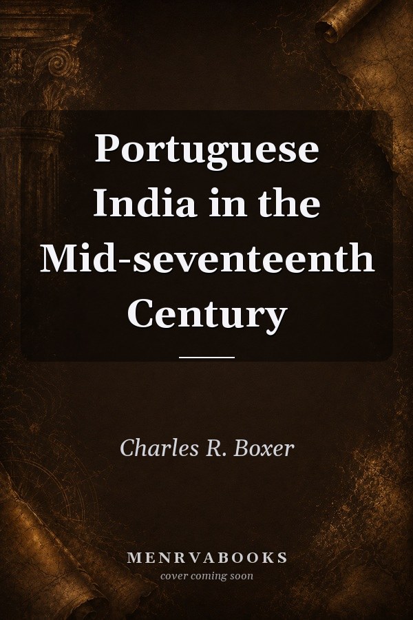 Portuguese India in the Mid-seventeenth Century