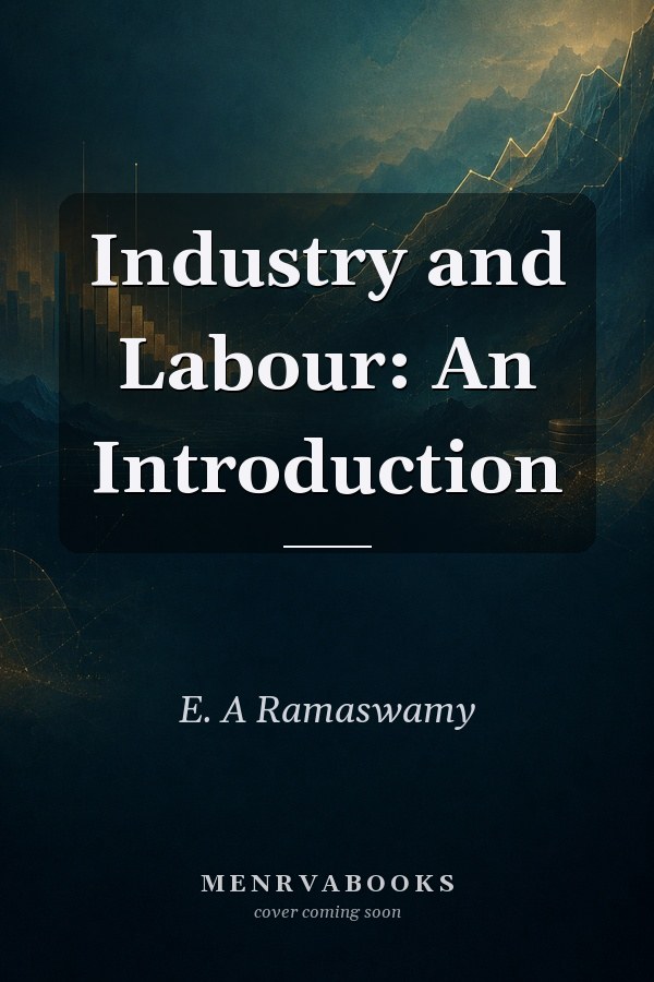 Industry and Labour: An Introduction