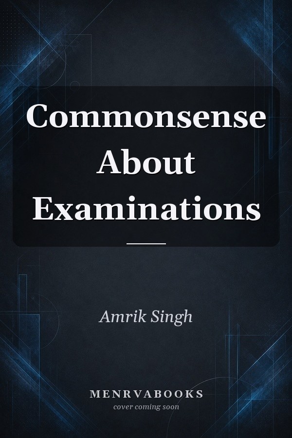 Commonsense About Examinations