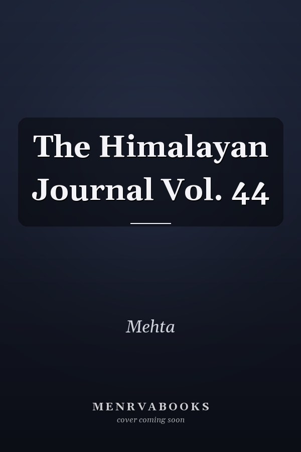 The Himalayan Journal Vol. 44