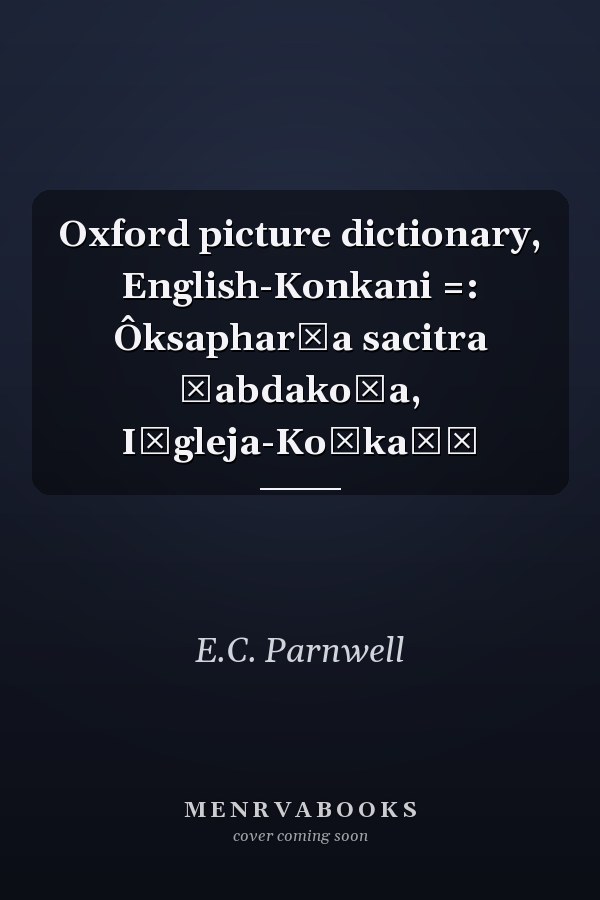 Oxford Picture Dictionary: English-Konkani