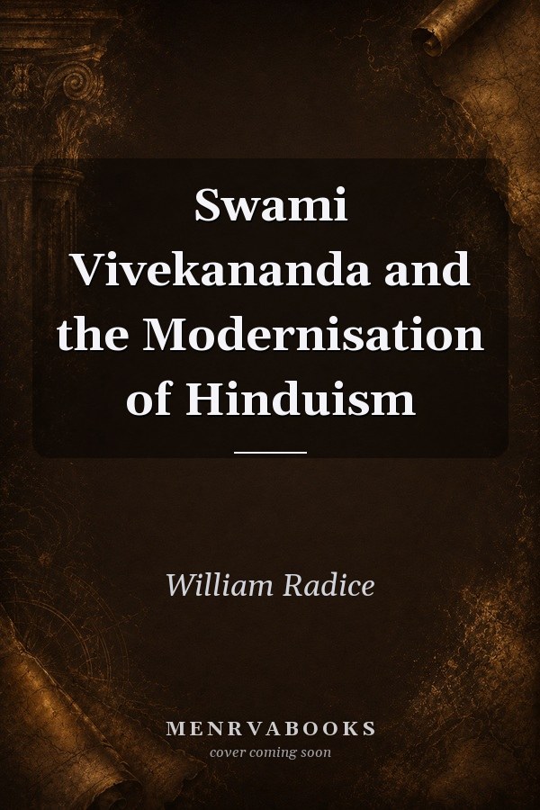 Swami Vivekananda and the Modernisation of Hinduism