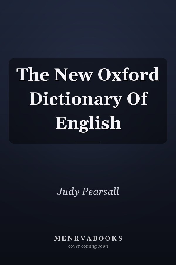 The New Oxford Dictionary of English