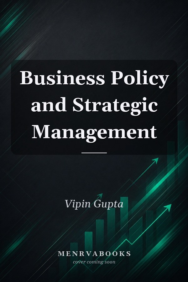 Business Policy and Strategic Management