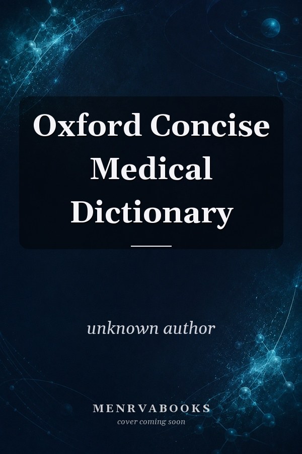 Oxford Concise Medical Dictionary