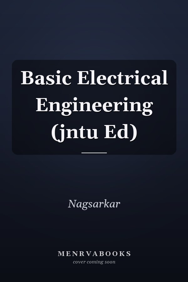 Basic Electrical Engineering