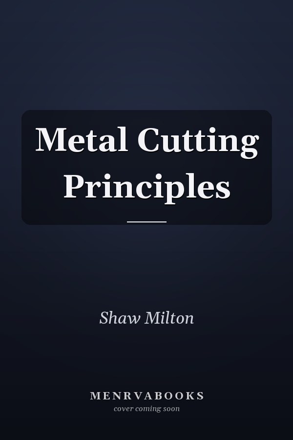 Metal Cutting Principles