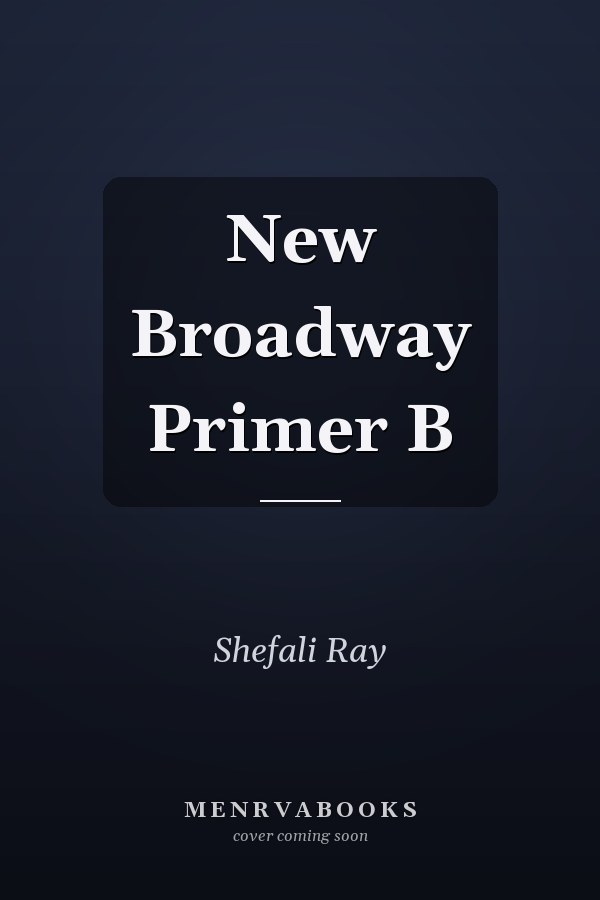 New Broadway Primer B