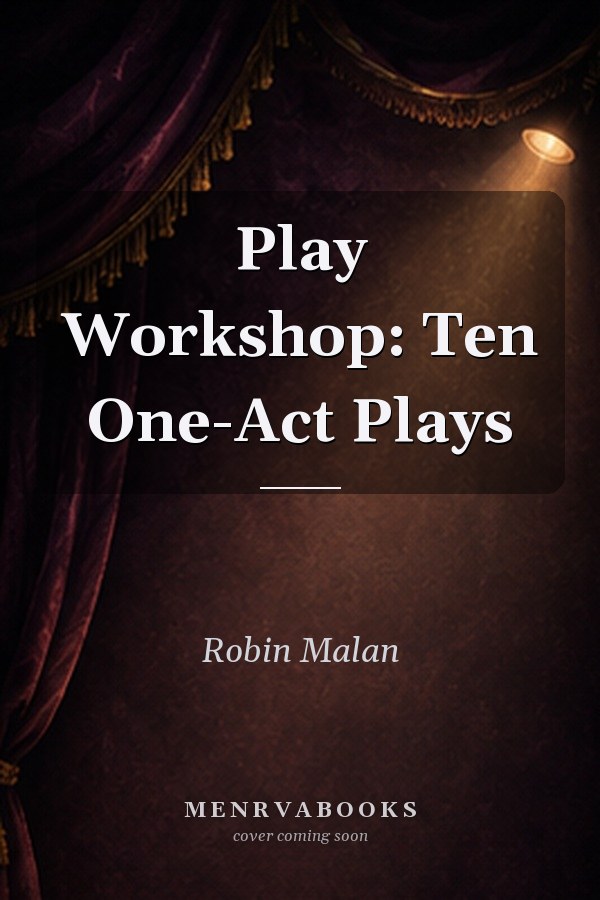 Play Workshop: Ten One-Act Plays