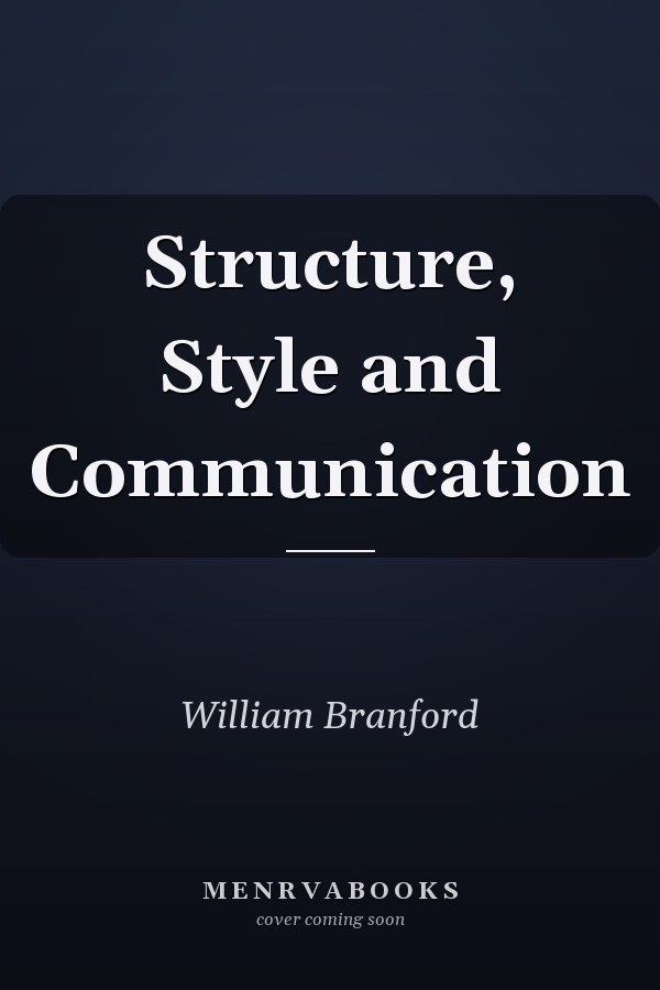Structure, Style and Communication