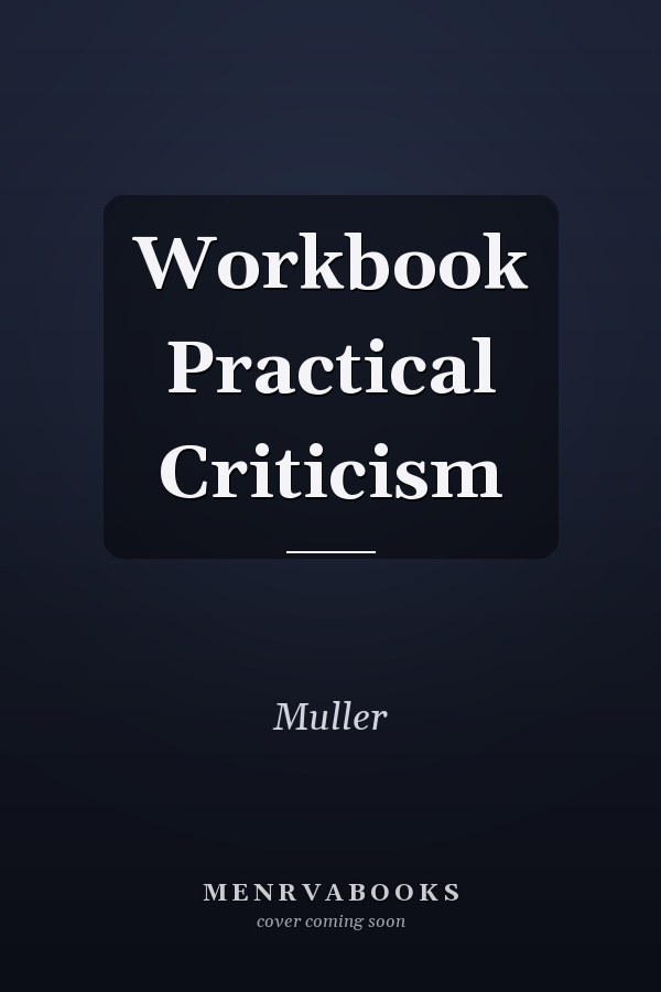 Workbook Practical Criticism