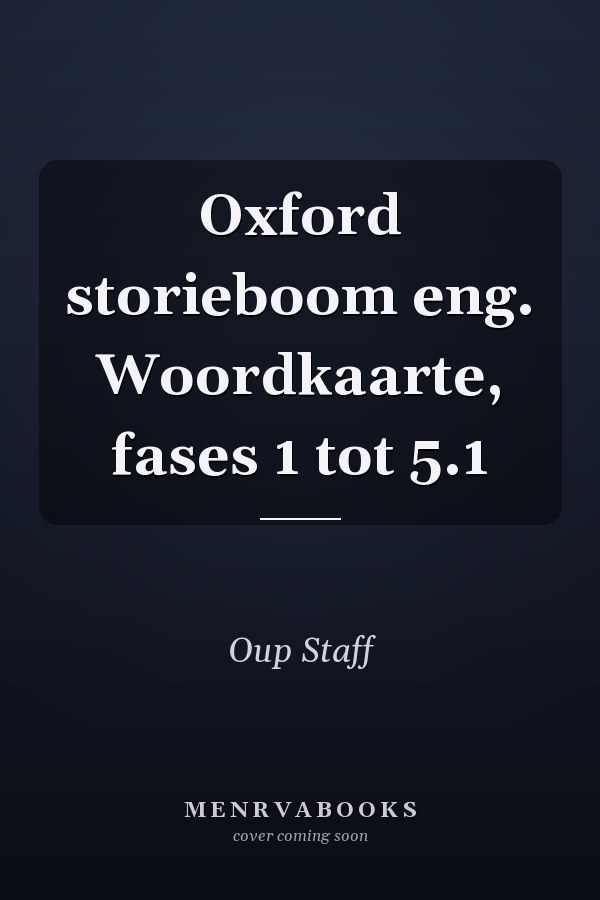 Oxford storieboom eng. Woordkaarte, fases 1 tot 5.1