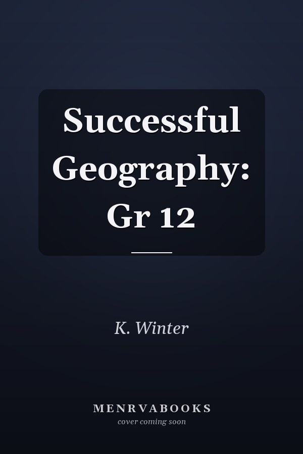 Successful Geography: Grade 12