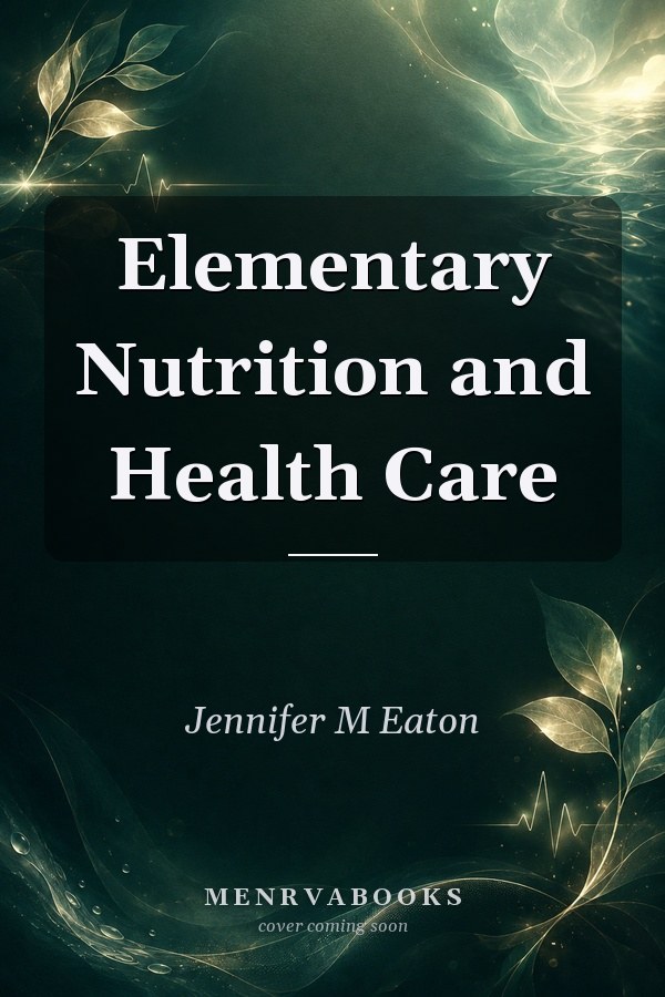 Elementary Nutrition and Health Care
