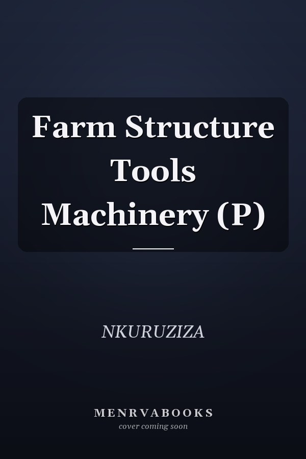 Farm Structure Tools Machinery