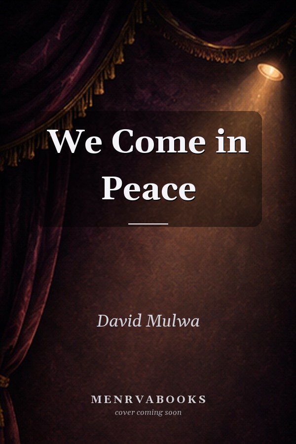 We Come in Peace