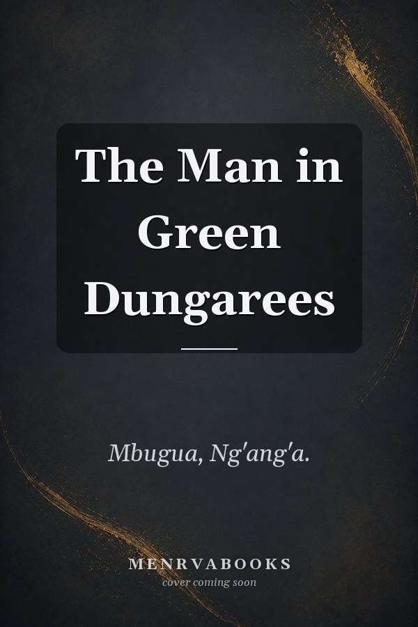 The Man in Green Dungarees