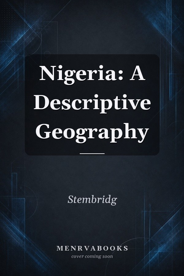 Nigeria: A Descriptive Geography