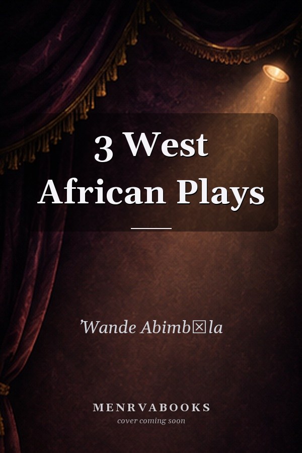 3 West African Plays