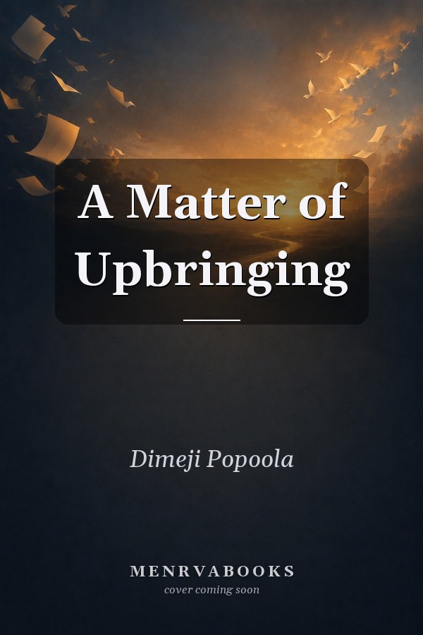 A Matter of Upbringing