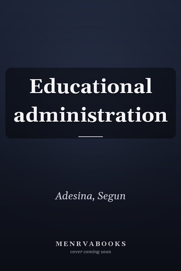 Educational Administration
