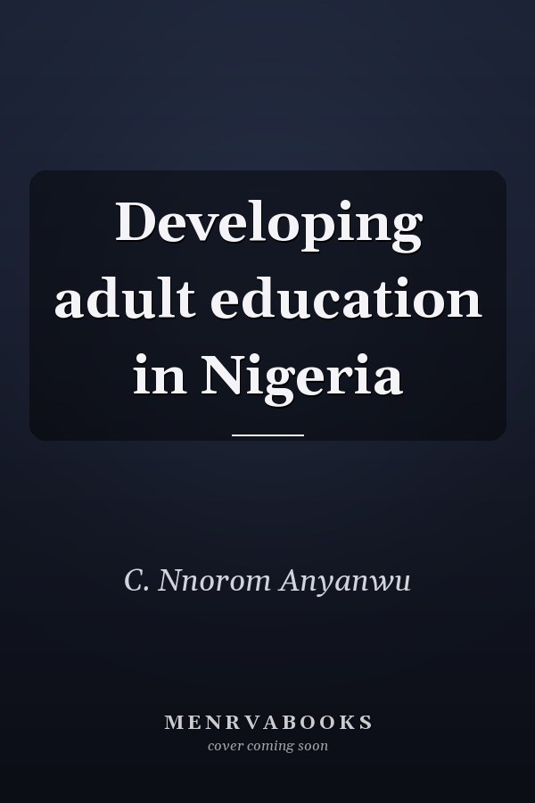 Developing Adult Education in Nigeria
