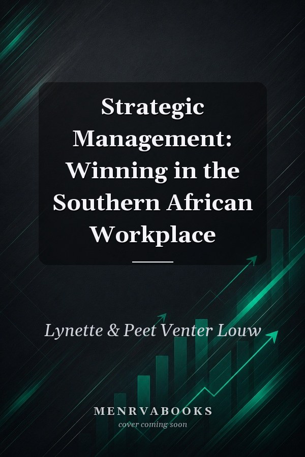 Strategic Management: Winning in the Southern African Workplace