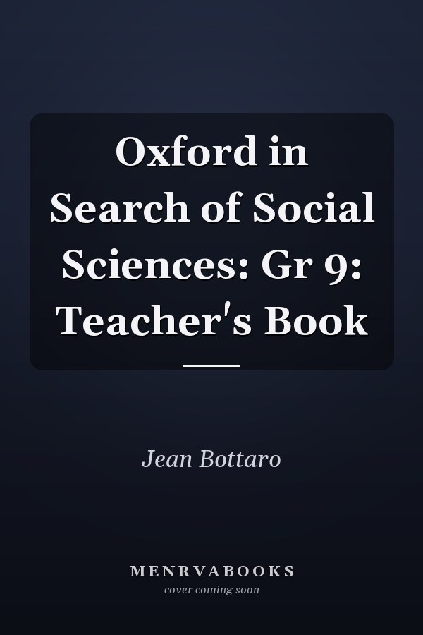 Oxford in Search of Social Sciences: Grade 9 Teacher's Book