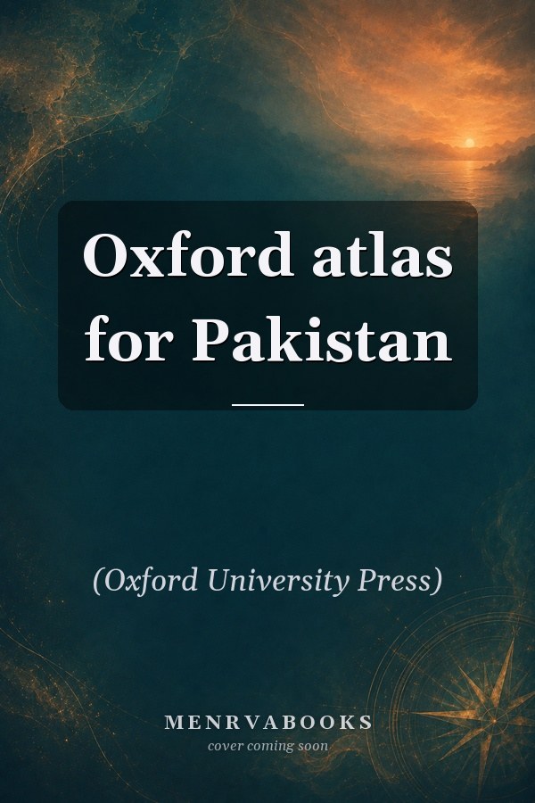 Oxford Atlas for Pakistan