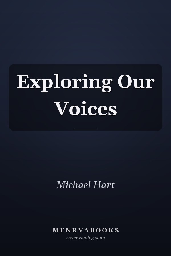 Exploring Our Voices