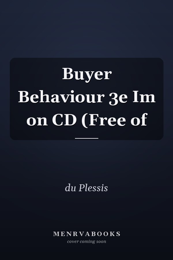 Buyer Behaviour 3e Im on CD (Free of