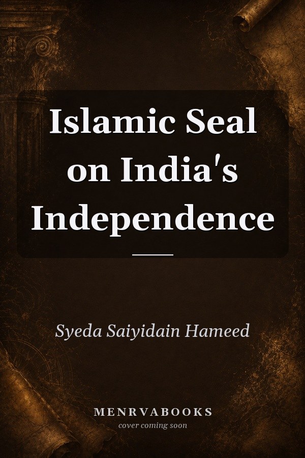 Islamic Seal on India's Independence