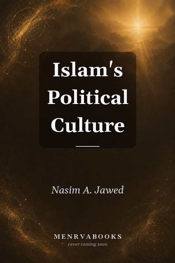 Islam's Political Culture