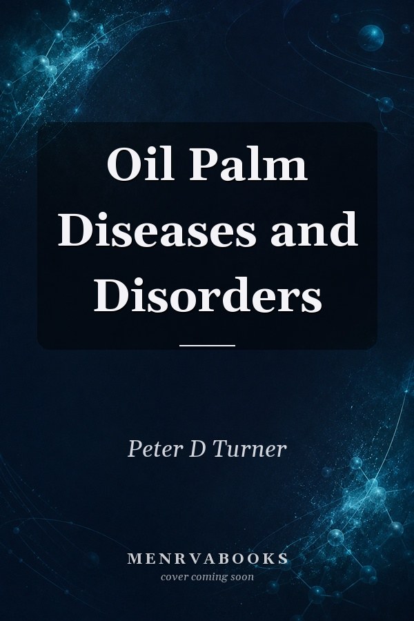 Oil Palm Diseases and Disorders