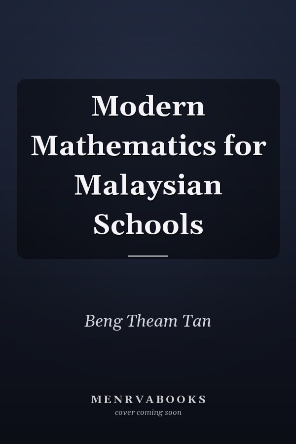 Modern Mathematics for Malaysian Schools