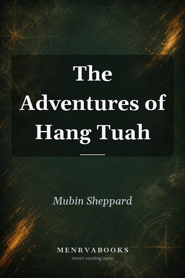 The Adventures of Hang Tuah