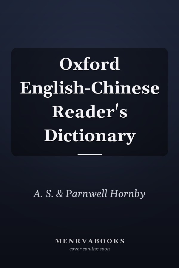 Oxford English-Chinese Reader's Dictionary