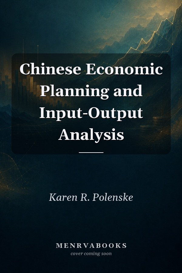 Chinese Economic Planning and Input-Output Analysis